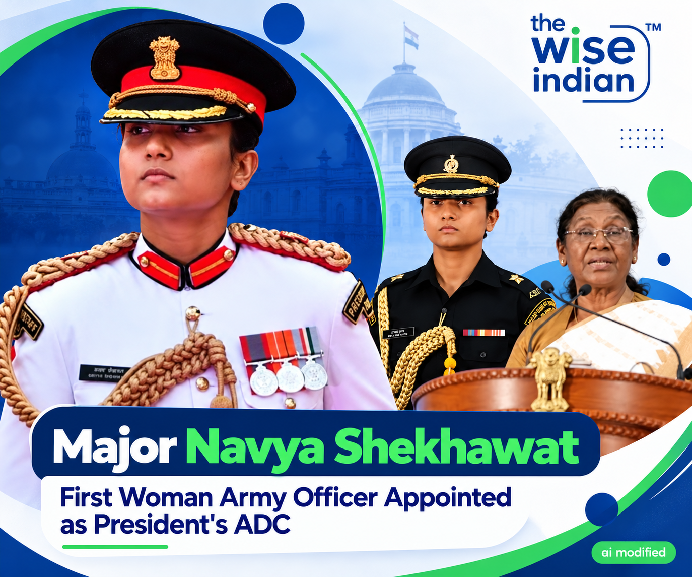 Social media graphic featuring Major Navya Shekhawat in Indian Army uniform alongside President Droupadi Murmu, highlighting her appointment as the first woman Army officer to serve as the President's Aide-de-Camp (ADC).